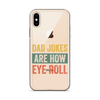 Dad Jokes Are How Eye Roll Clear Case for iPhone®