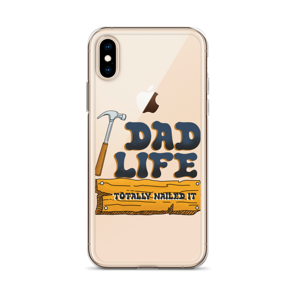 Dad Life totally Nailed It Clear Case for iPhone®