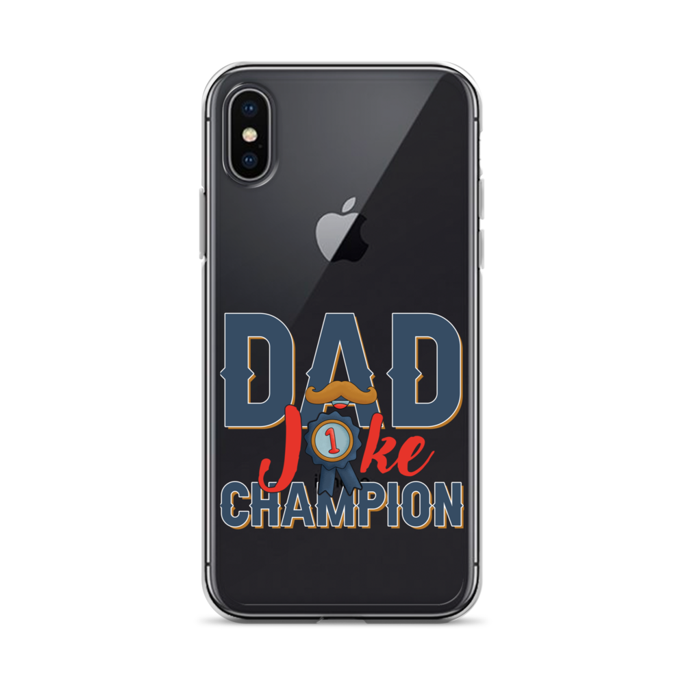 Dad Joke Champion Clear Case for iPhone®