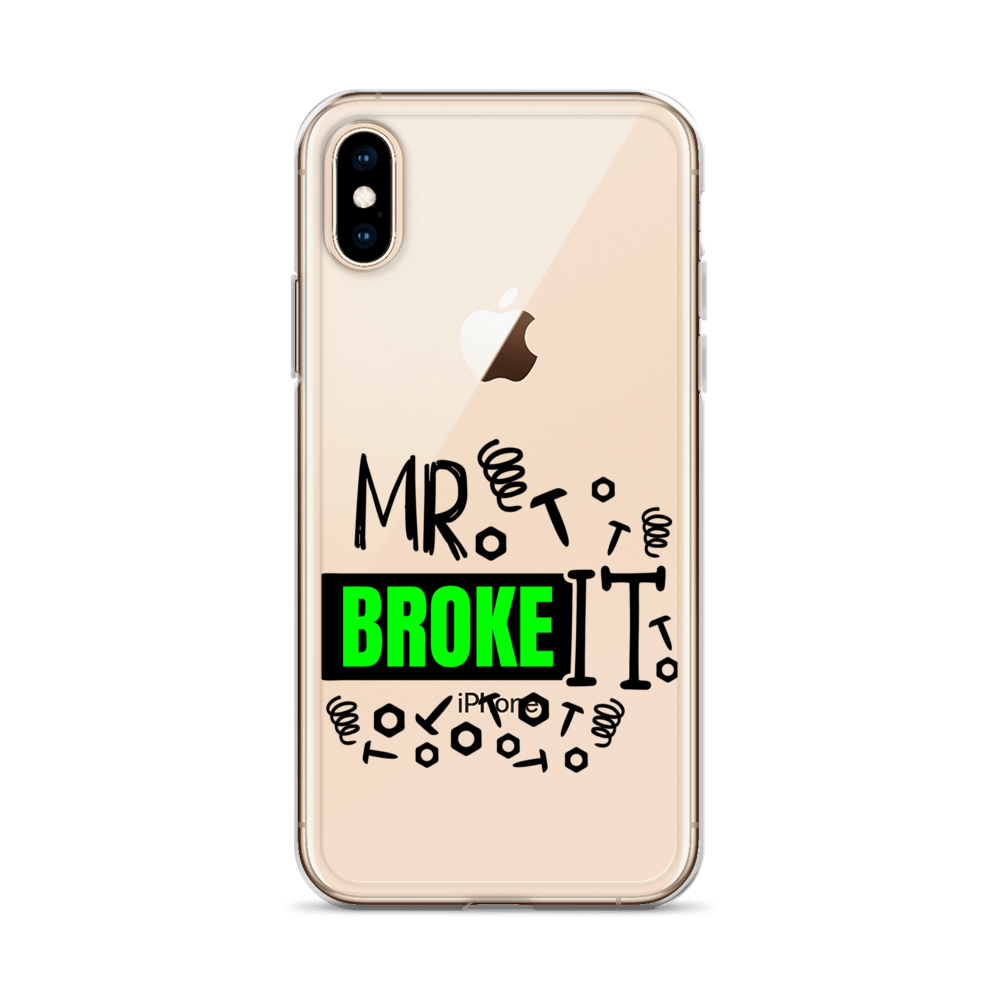 Mr Broke It Clear Case for iPhone®