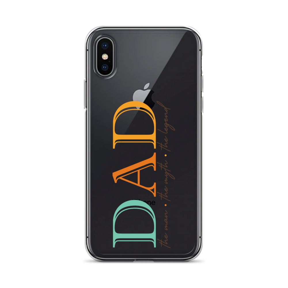 Dad The Man The Myth The Legend Clear Case for iPhone®