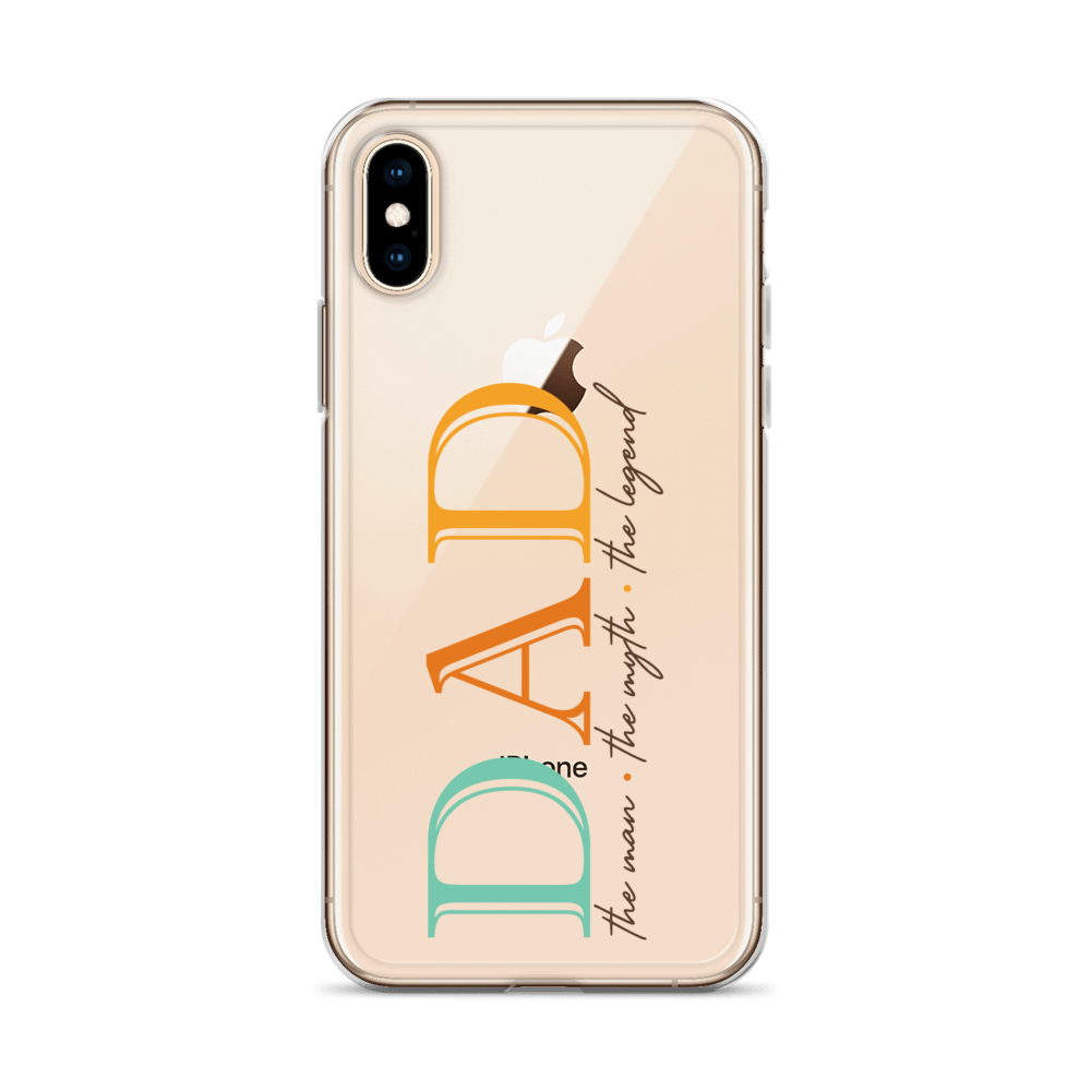 Dad The Man The Myth The Legend Clear Case for iPhone®