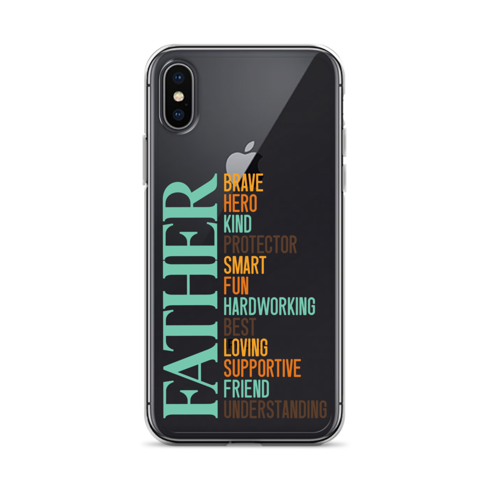 Brave Hero Kind Protector Smart Fun Hardworking Best Loving Supportive Friend Understanding Father Clear Case for iPhone®