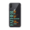 Brave Hero Kind Protector Smart Fun Hardworking Best Loving Supportive Friend Understanding Father Clear Case for iPhone®