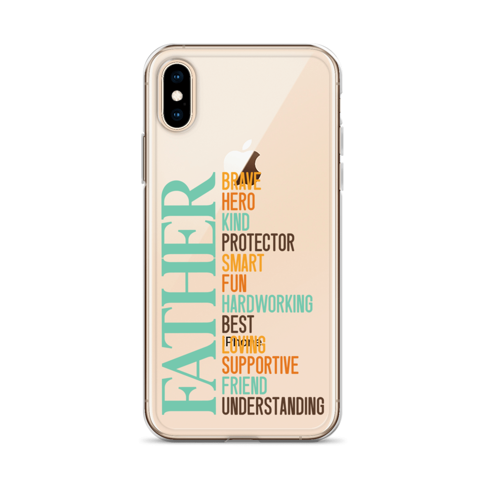 Brave Hero Kind Protector Smart Fun Hardworking Best Loving Supportive Friend Understanding Father Clear Case for iPhone®