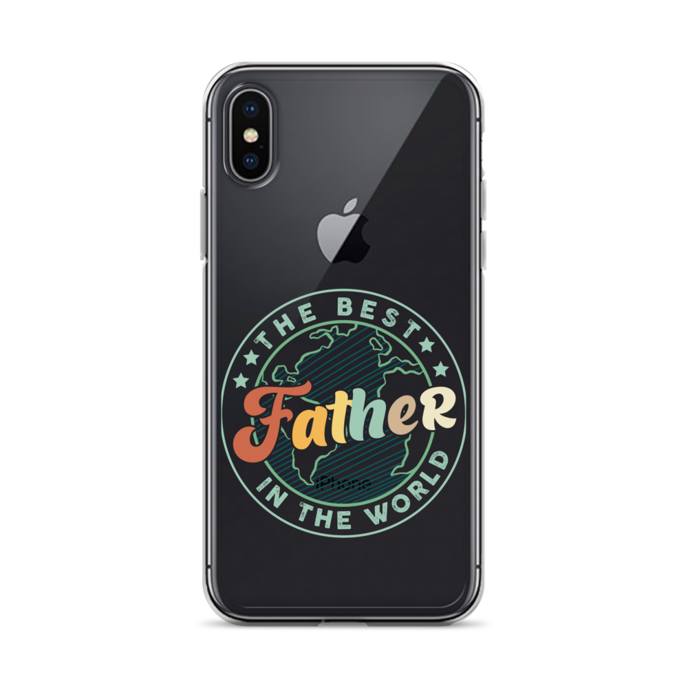 The Best Father In The World Clear Case for iPhone®