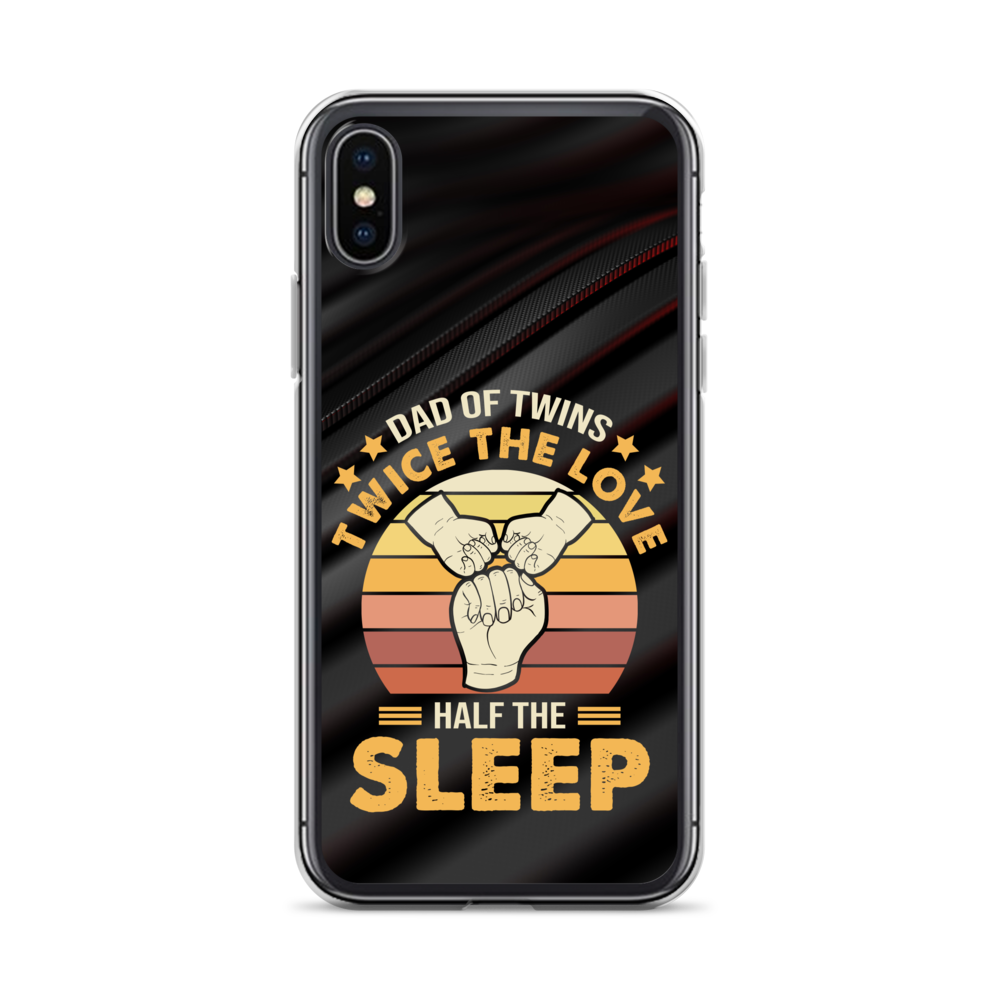 Dad Of Twins Twice The Love Half The Sleep Clear Case for iPhone®