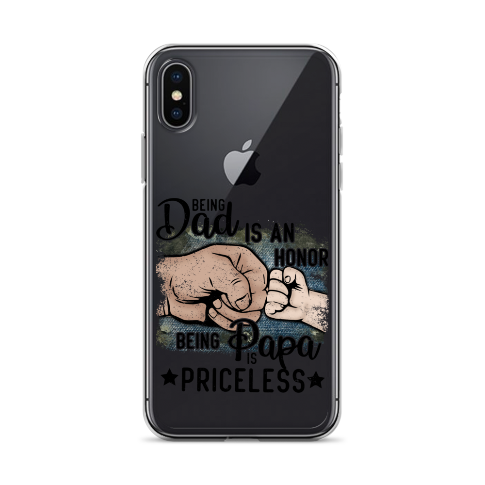 Being Dad Is An Honor Being Papa Is Priceless Clear Case for iPhone®