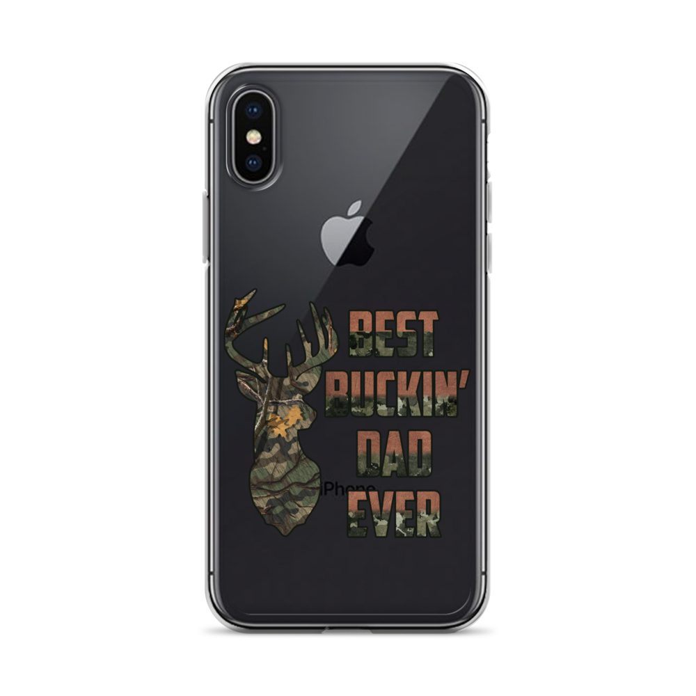 Best Buckin' Dad Ever Clear Case for iPhone®