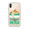 Dad My First Love My Forever Hero Clear Case for iPhone®