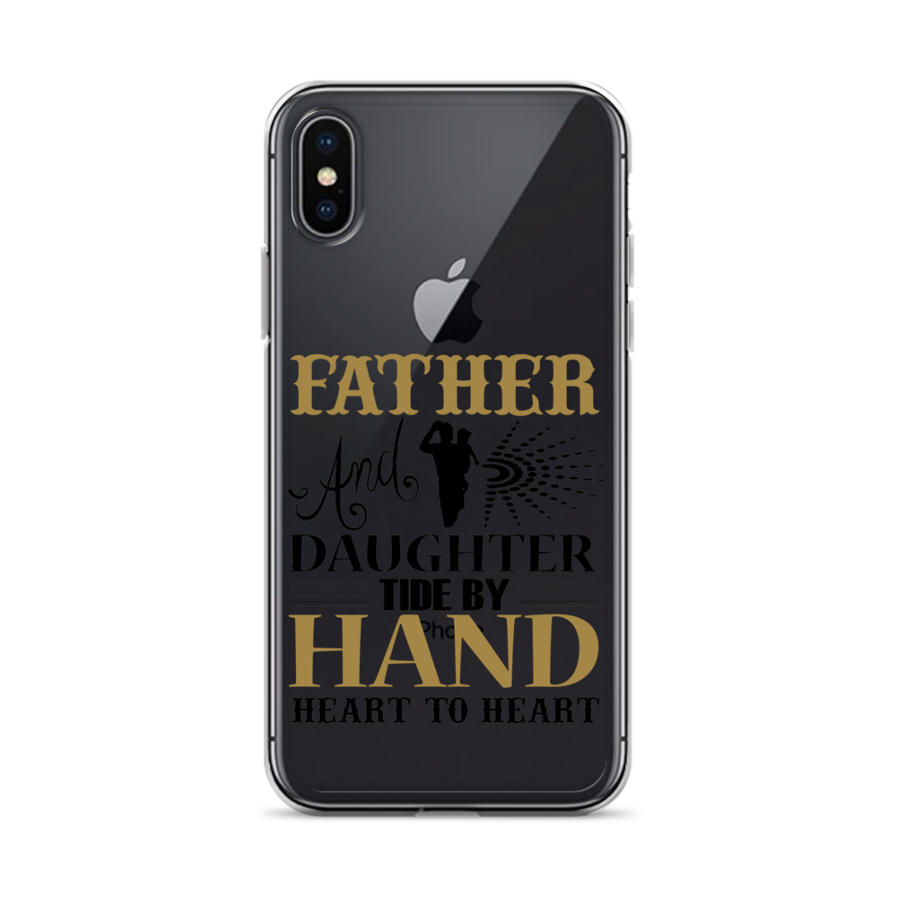 Father And Daughter Tide By Hand Heart To Heart Clear Case for iPhone®