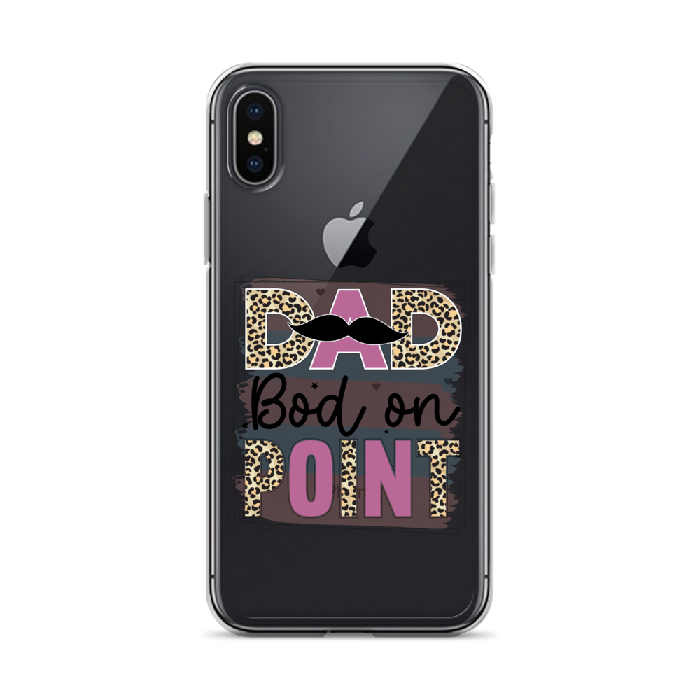 Dad Bod On Point Clear Case for iPhone®