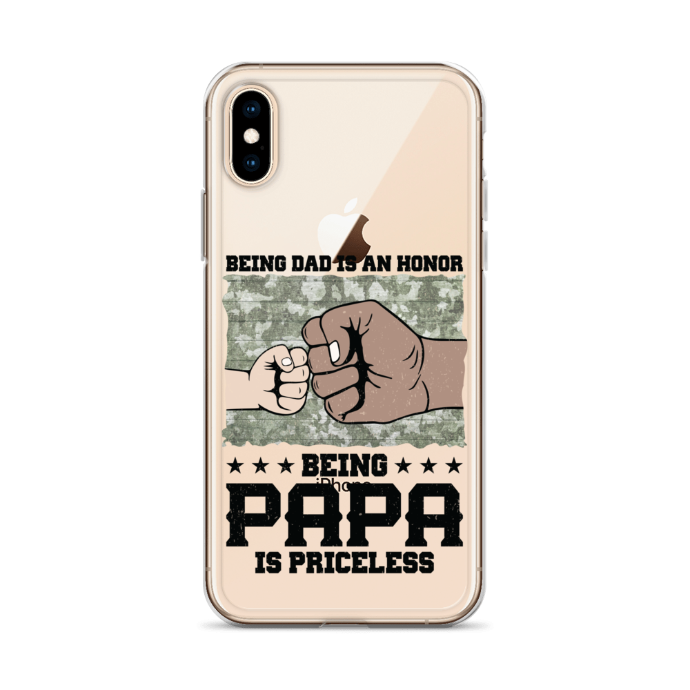 Being Dad Is An Honor Being Papa Is Priceless Clear Case for iPhone®