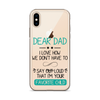 Dear Dad I Love How We Don't Have To Say Out Loud That I'm Your Favorite Child Clear Case for iPhone®