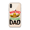 Nacho Average Dad Clear Case for iPhone®