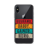 Husband, Daddy, Gamer, Hero Clear Case for iPhone®