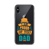 I Am Proud Of You Dad Clear Case for iPhone®