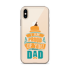 I Am Proud Of You Dad Clear Case for iPhone®