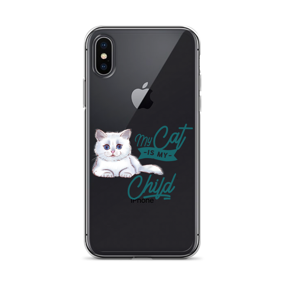 My Cat Is My Child Clear Case for iPhone®