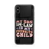 My Son-In-Law Is My Favorite Child Clear Case for iPhone®