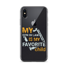 My Son-In-Law Is My Favorite Child Clear Case for iPhone®