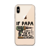 If Papa Can't Fix It We're All Screwed Clear Case for iPhone®