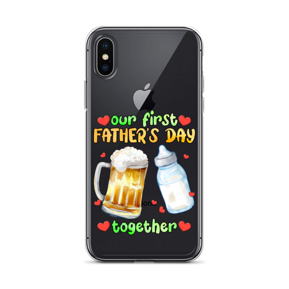 Our First Father's Day Together Clear Case for iPhone®