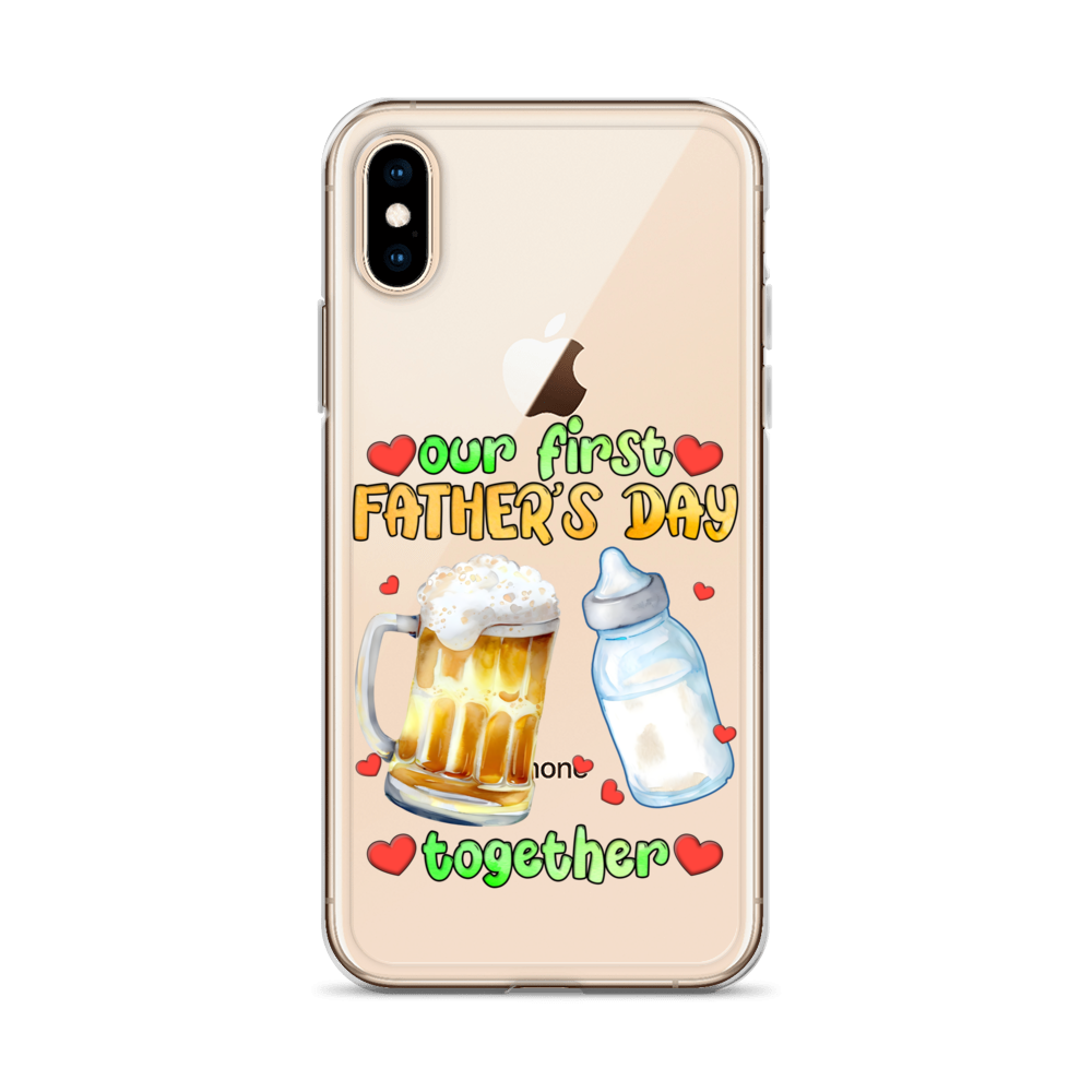 Our First Father's Day Together Clear Case for iPhone®