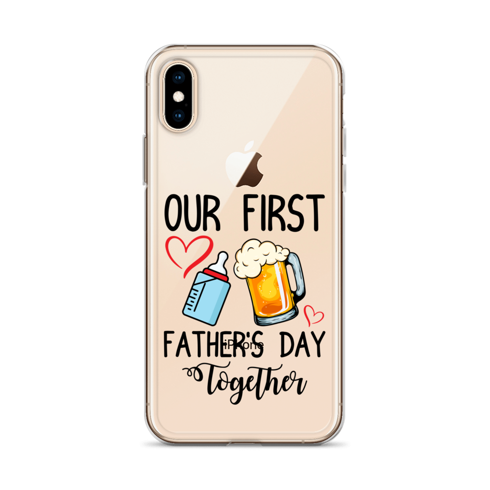 Our First Father's Day Together Clear Case for iPhone®