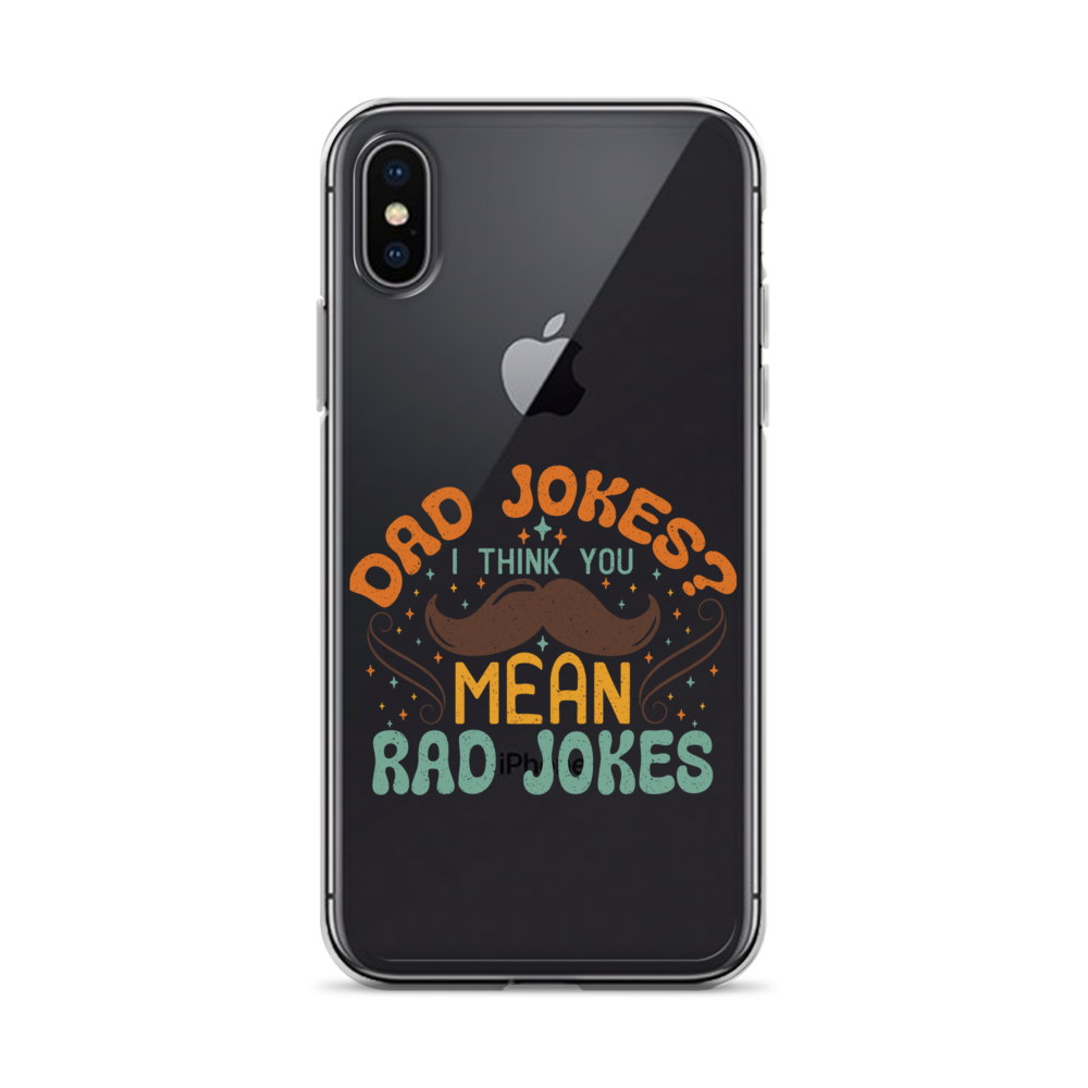 Dad Jokes I Think You Mean You Mean Rad Jokes Clear Case for iPhone®