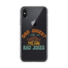 Dad Jokes I Think You Mean You Mean Rad Jokes Clear Case for iPhone®