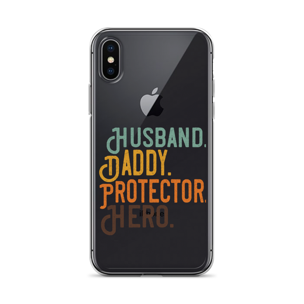 Husband. Daddy. Protector. Hero Clear Case for iPhone®