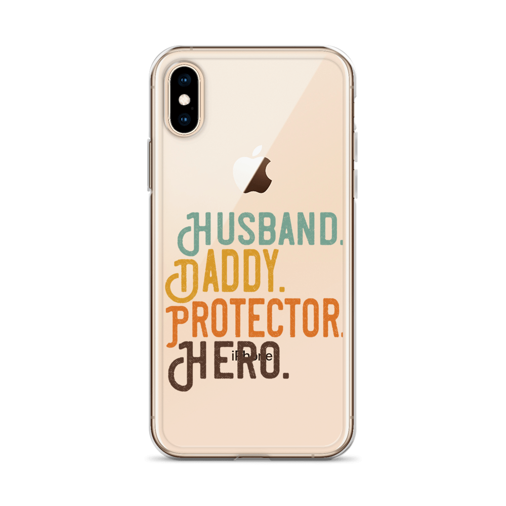 Husband. Daddy. Protector. Hero Clear Case for iPhone®