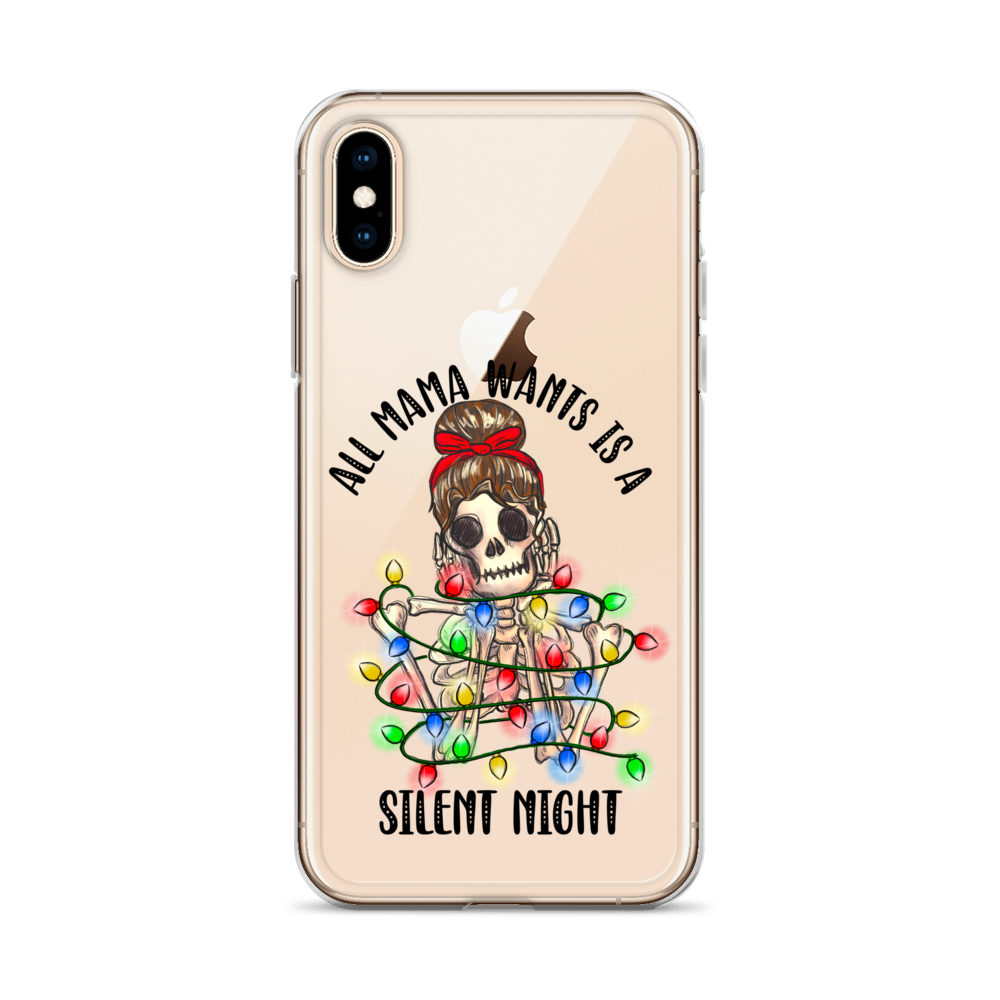 All Mama Wants Is A Silent Night Clear Case for iPhone®