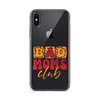 Bad Moms Club Clear Case for iPhone®