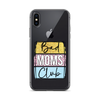 Bad Moms Club Clear Case for iPhone®