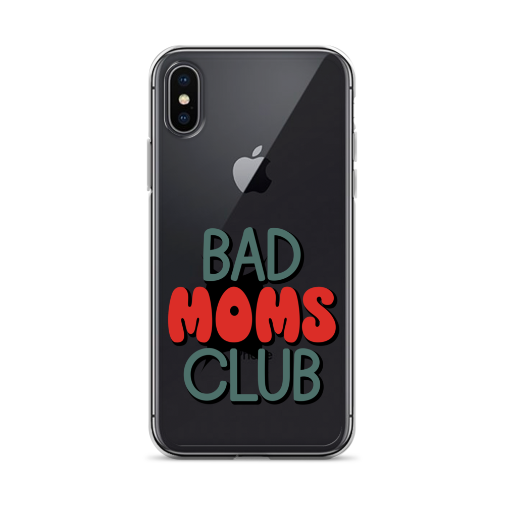 Bad Moms Club Clear Case for iPhone®