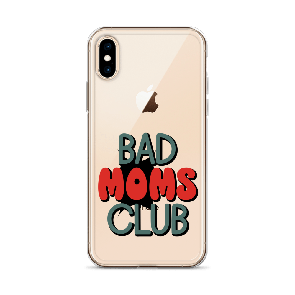 Bad Moms Club Clear Case for iPhone®