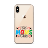 Bad Moms Club Clear Case for iPhone®