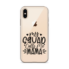 My Squad Calls Me Mama Clear Case for iPhone®