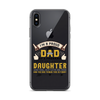 I'm A Proud Dad Of A Freaking Sweet And Awesome Daughter And Yes She Gave Me This And Yes she Thinks This Is Funny Clear Case for iPhone®