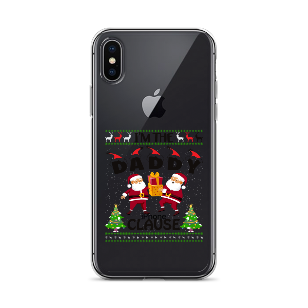 I'm The Daddy Clause Clear Case for iPhone®