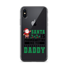 Santa Is Programoting Me To Daddy Clear Case for iPhone®