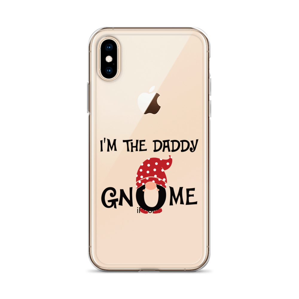 I'm The Daddy Gnome Clear Case for iPhone®