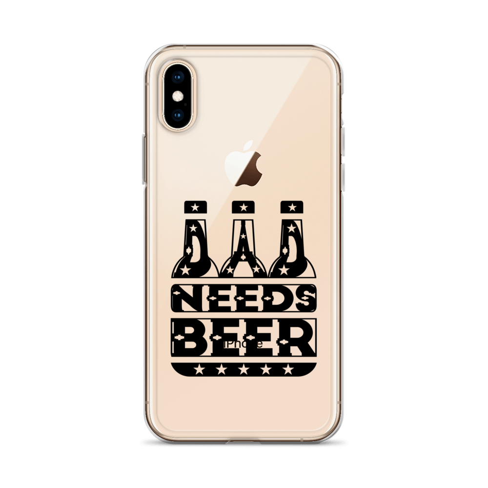 Dad Needs Beer Clear Case for iPhone®