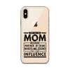 They Call Me Mom Because Partner In Crime Makes Me Sound Like A Bad Influence Clear Case for iPhone®