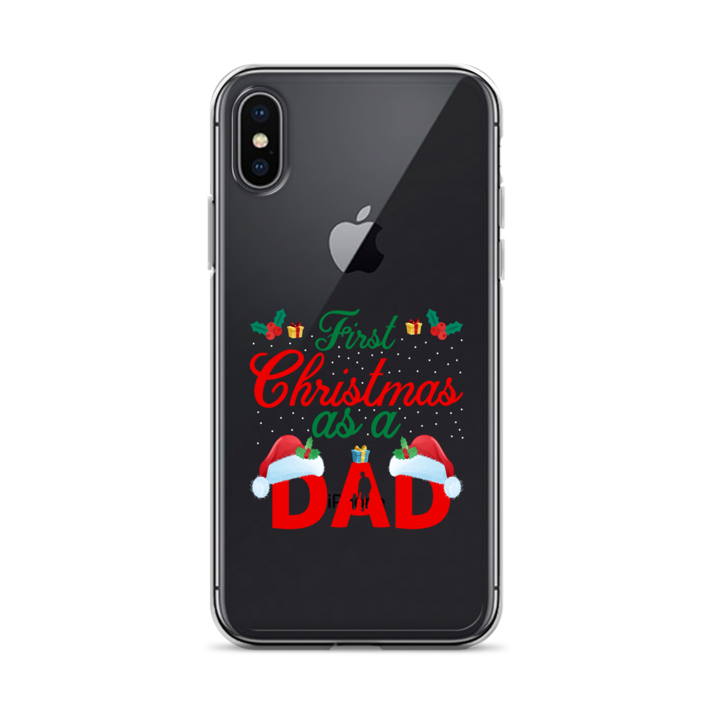 First Christmas As A Dad Clear Case for iPhone®