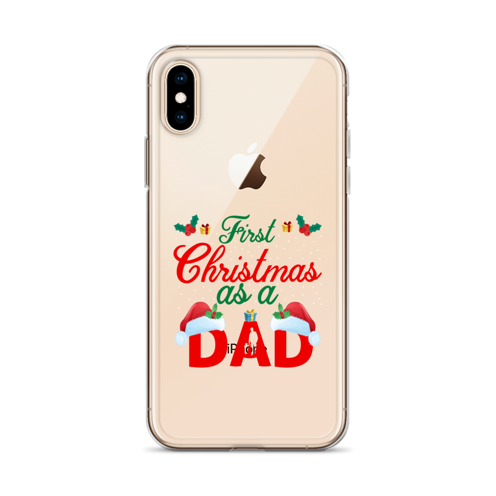 First Christmas As A Dad Clear Case for iPhone®