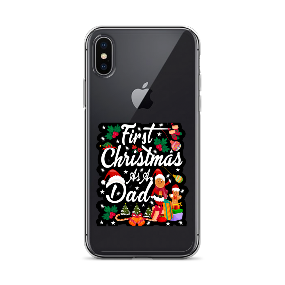 First Christmas As A Dad Clear Case for iPhone®