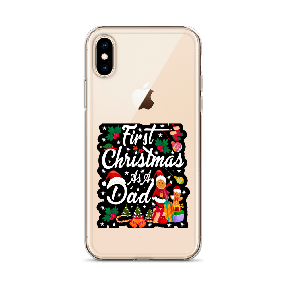 First Christmas As A Dad Clear Case for iPhone®